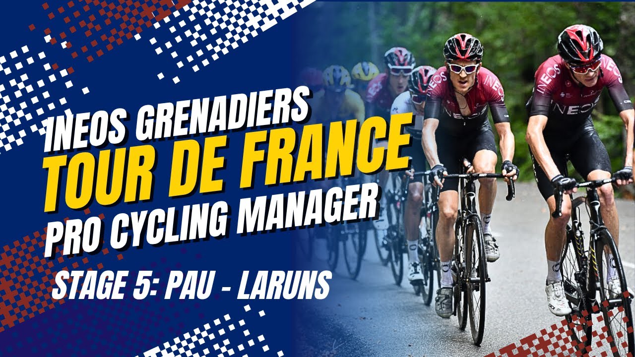 Tour de France - Pro Cycling Manager - Ineos Granadiers: Etap 5. Pau - Laruns PL