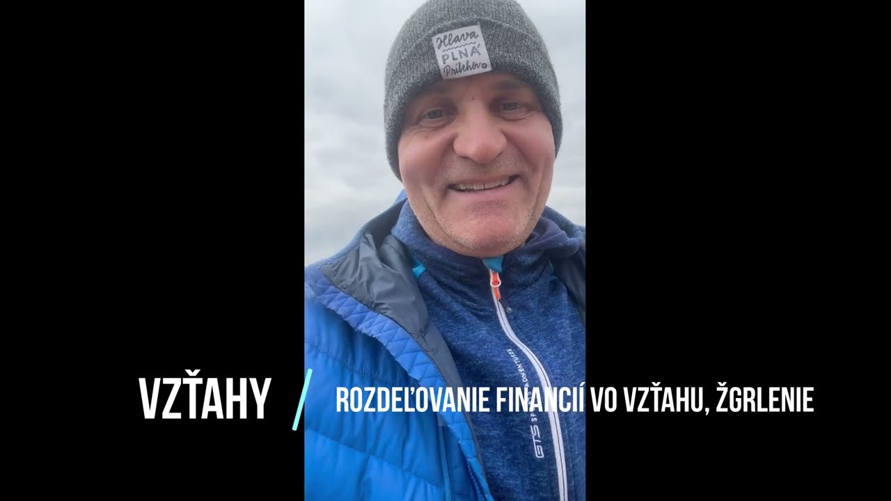 VZŤAHY: Financie vo vzťahu, rozdelenie peňazí, žgrlenie, prehanné šetrenie