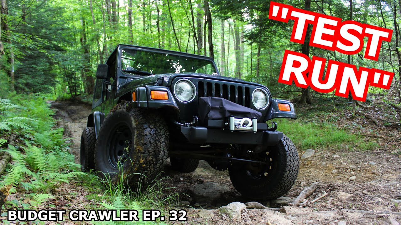 Jeep TJ Shakedown Run | Budget Crawler Ep. 32