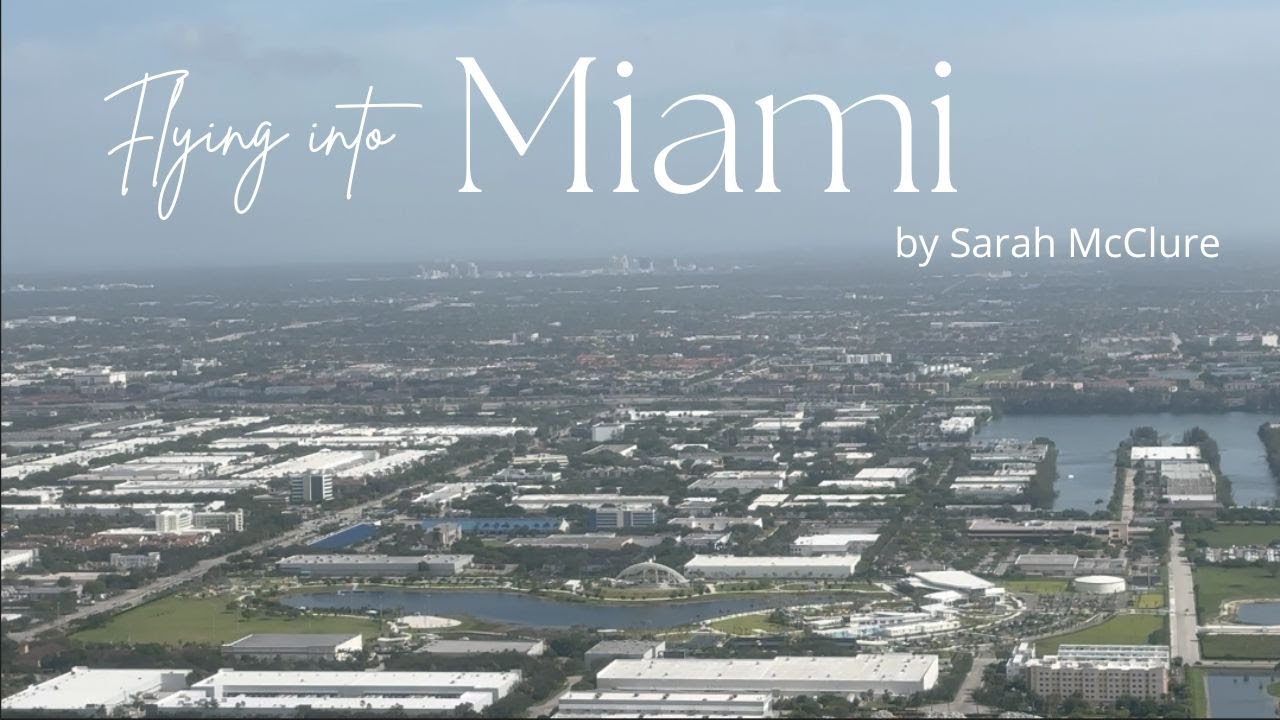 Flying into Miami