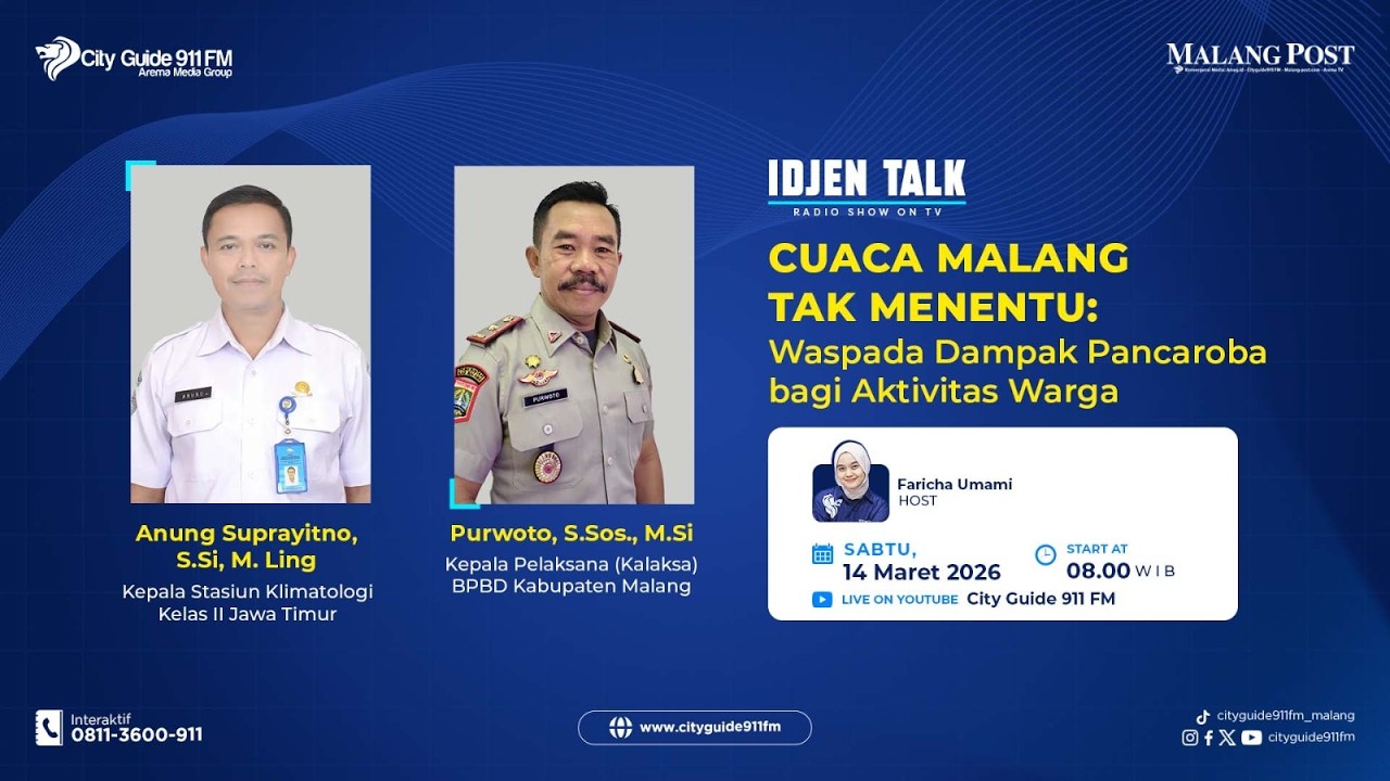 IDJEN TALK - CUACA MALANG TAK MENENTU WASPADA DAMPAK PANCAROBA BAGI AKTIVITAS WARGA