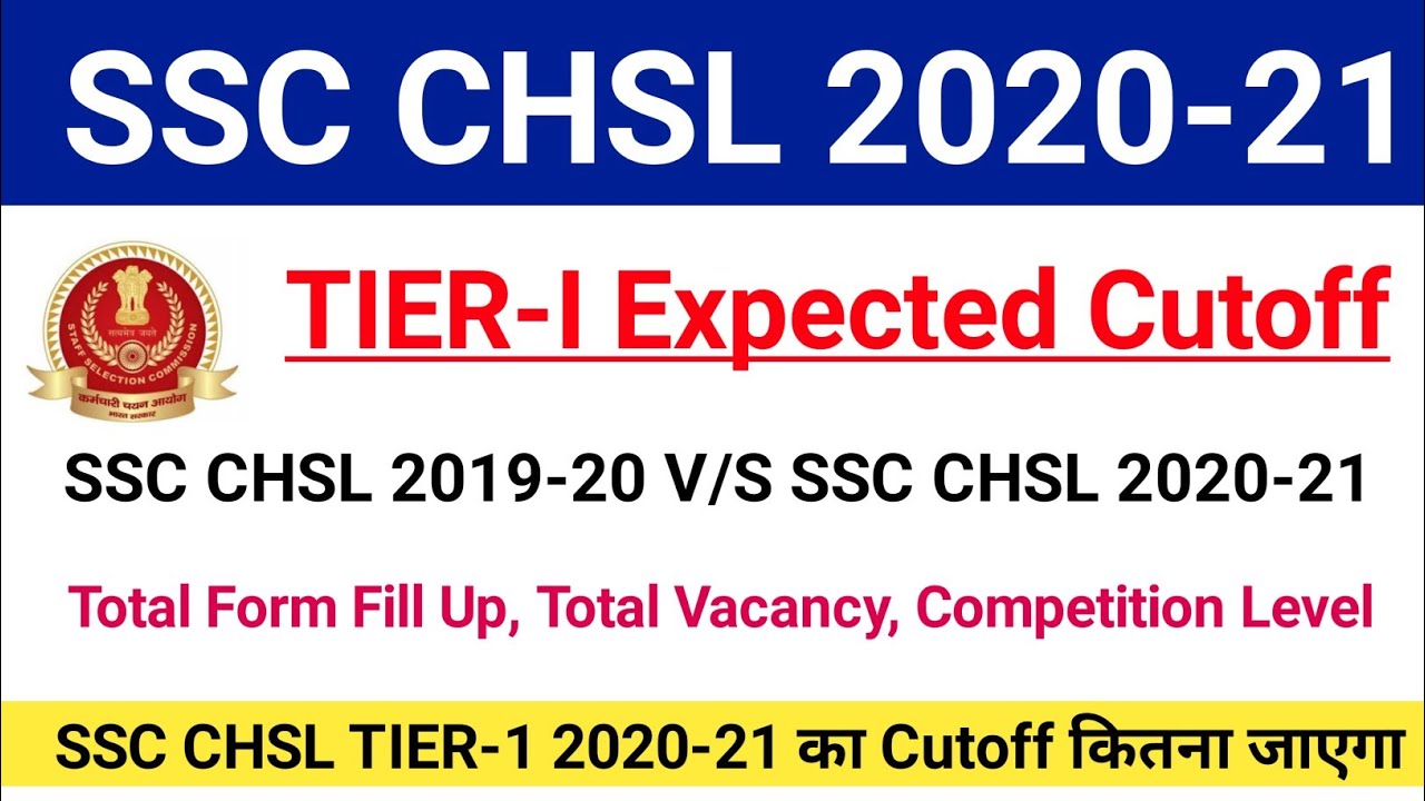 SSC CHSL TIER-1 Expected Cutoff 2021|SSC CHSL 2021 Total Form, Vacancy Competition Level|#sscchsl