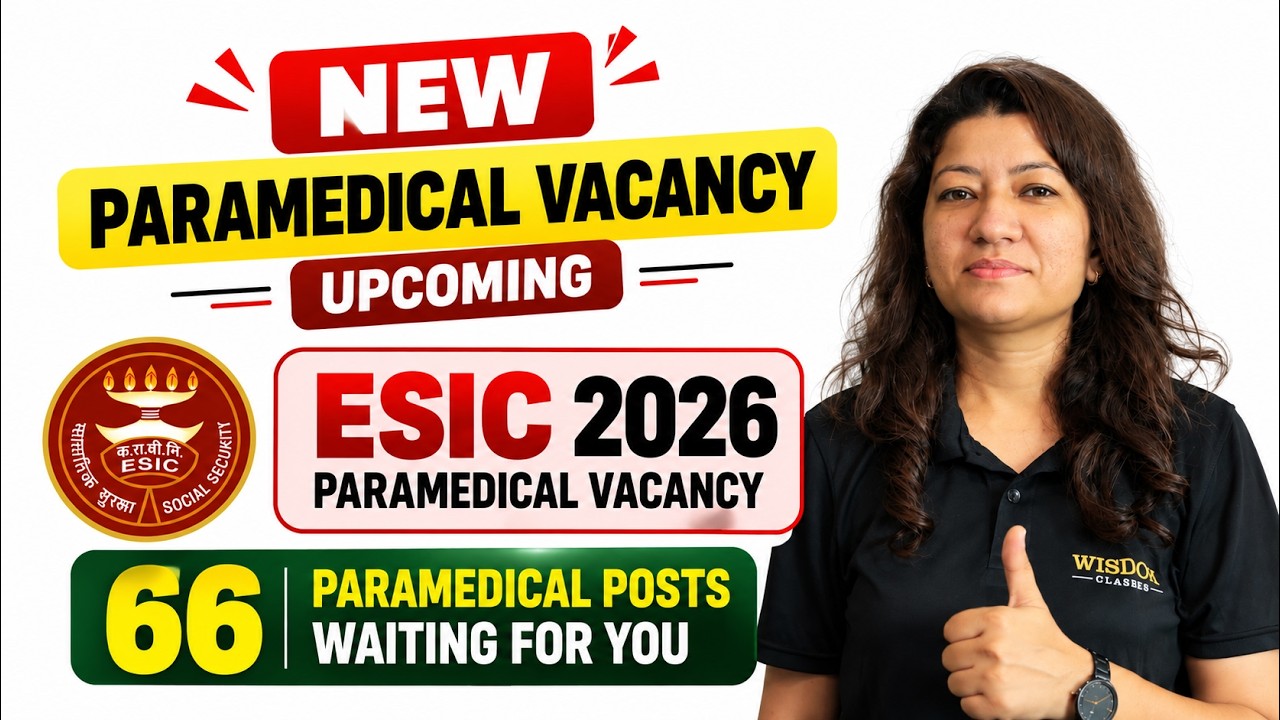 ESIC Allied Healthcare Jobs 2026 | OT Assistant, Lab Technician & More Full Details | Wisdom Classes