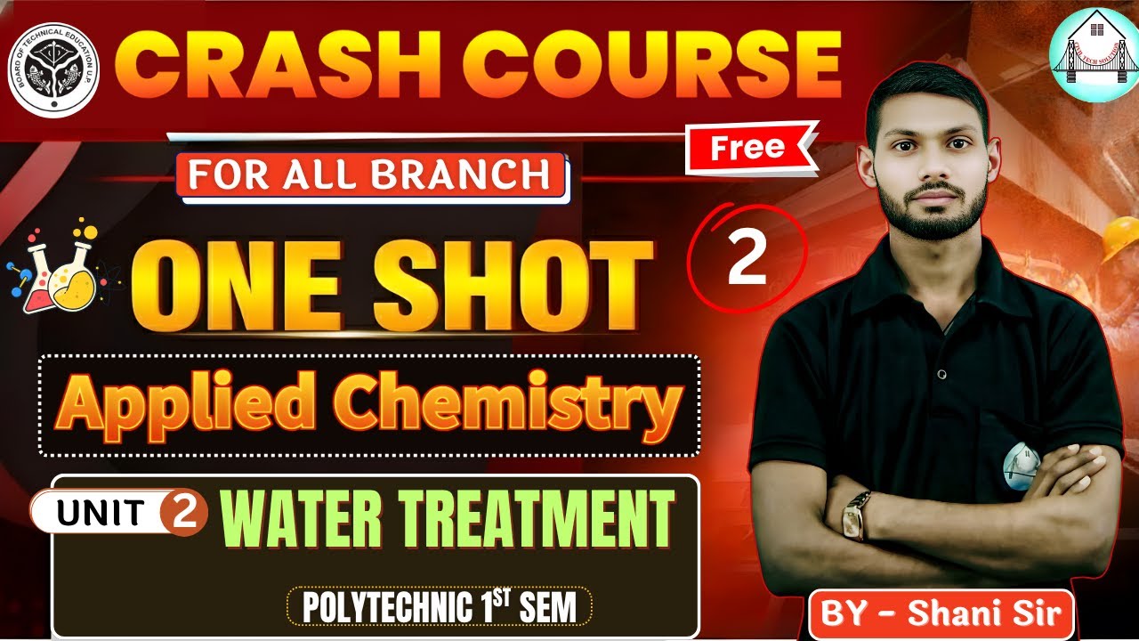 🧪Crash Course || Applied Chemsitry|| Polytechnic First Semester || Unit-2 || By : Shani Sir