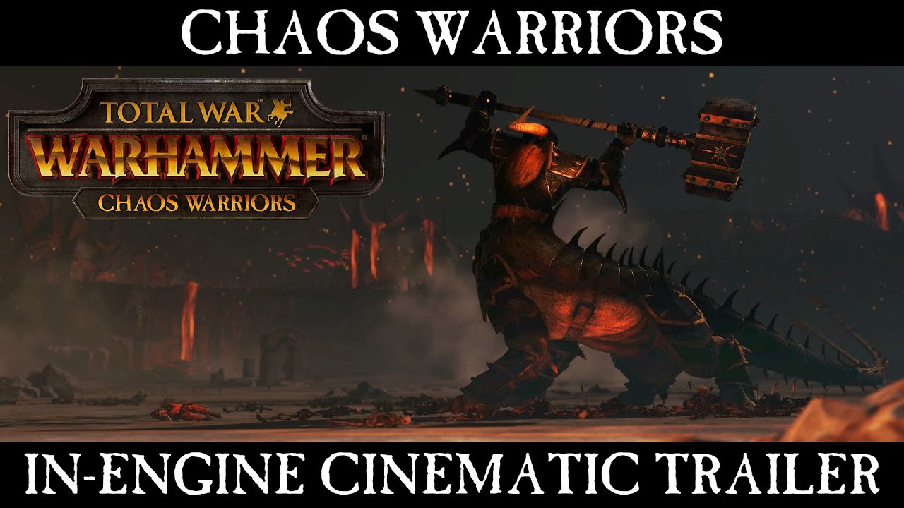 Total War: WARHAMMER | Chaos Warriors | Cinematic Trailer