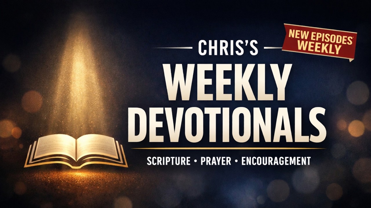 Chris’s Weekly Devotionals 2/7/26---Winning the Battle of the Mind