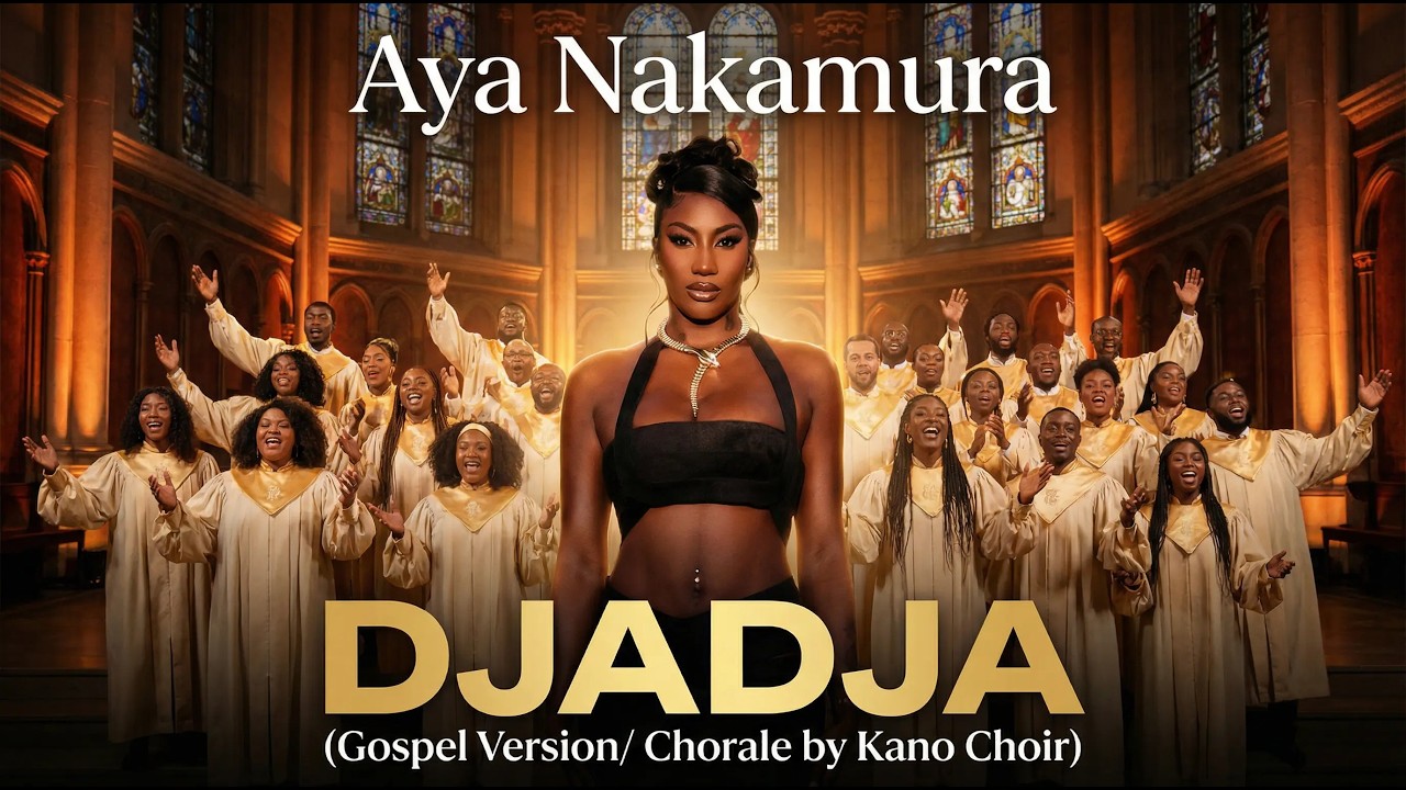 Aya Nakamura – Djadja (Gospel / Chorale Version)