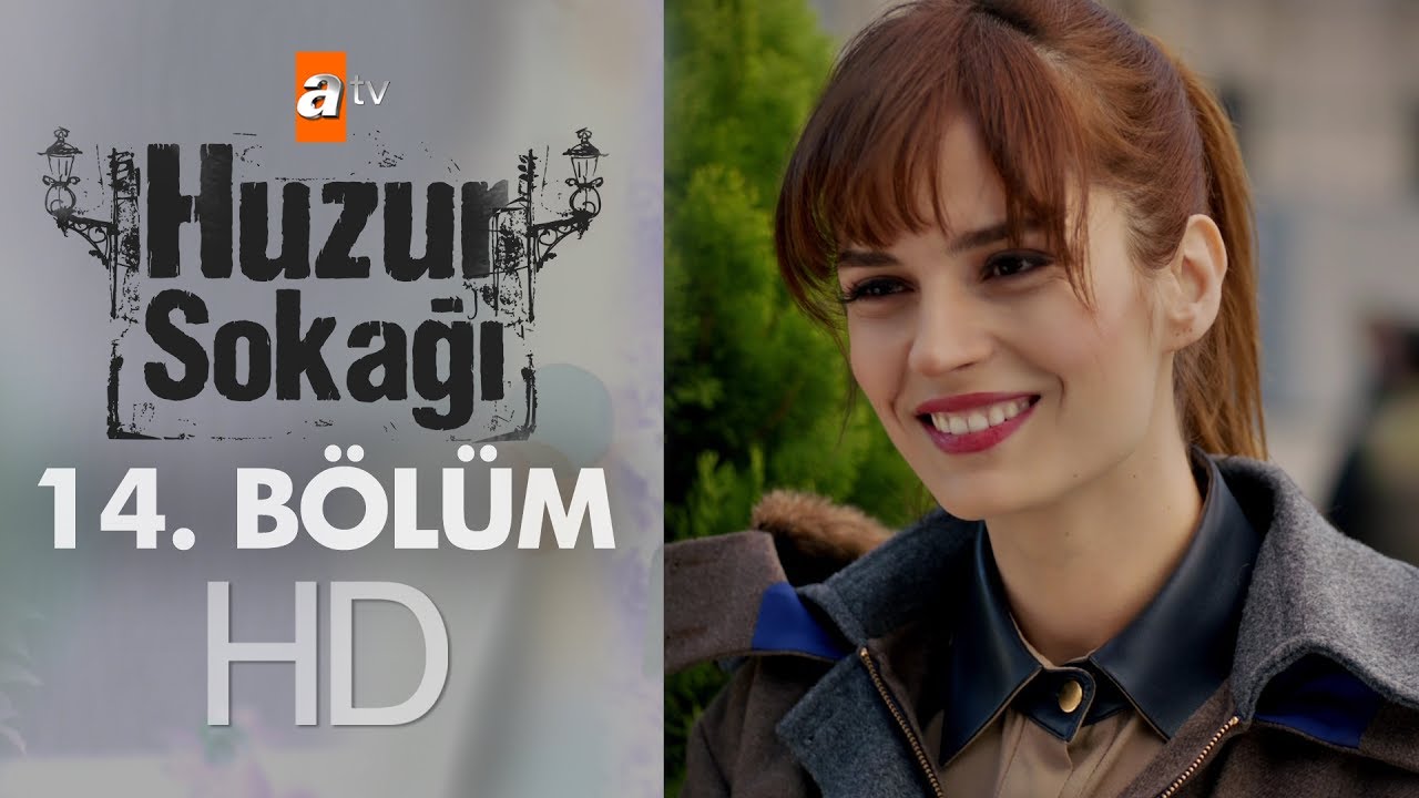 Huzur Sokağı 14. Bölüm