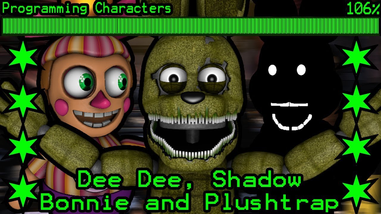 How will Dee Dee, Shadow Bonnie and Plushtrap work in Ultimate Custom Night?
