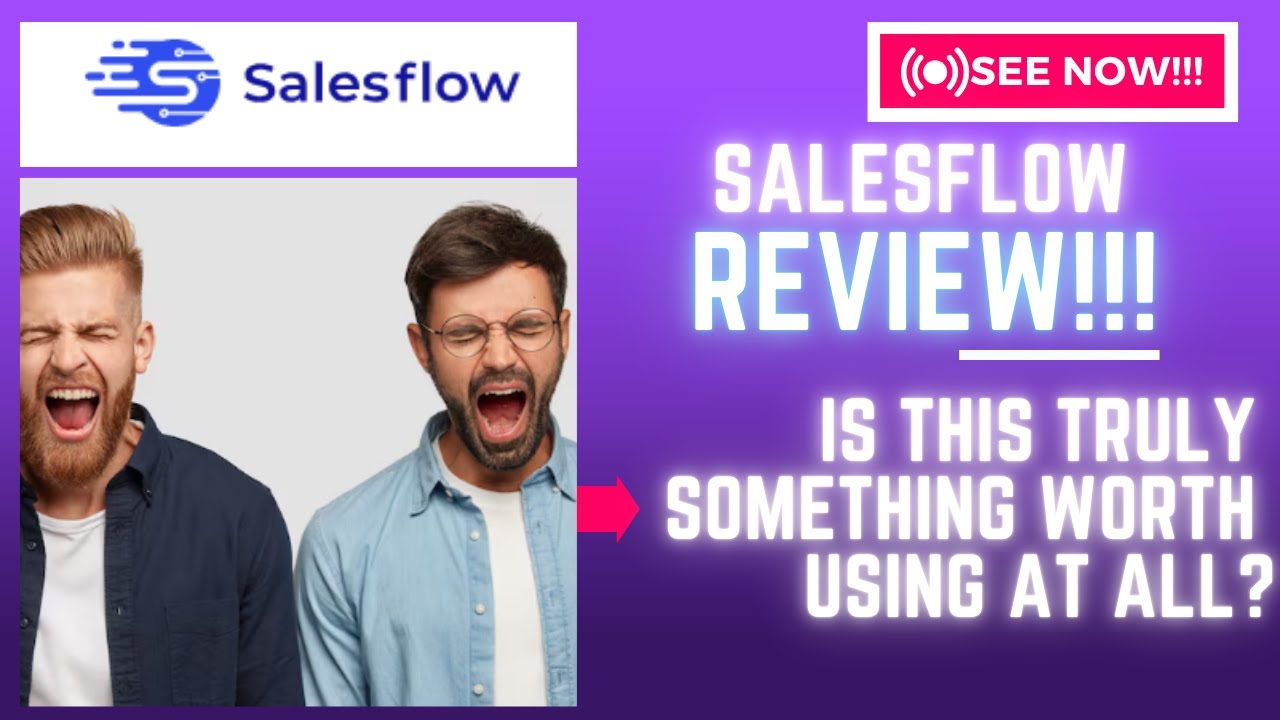 Salesflow Review-Is This Truly Something Worth Using At ALL Or NOT??See(Check Before use)