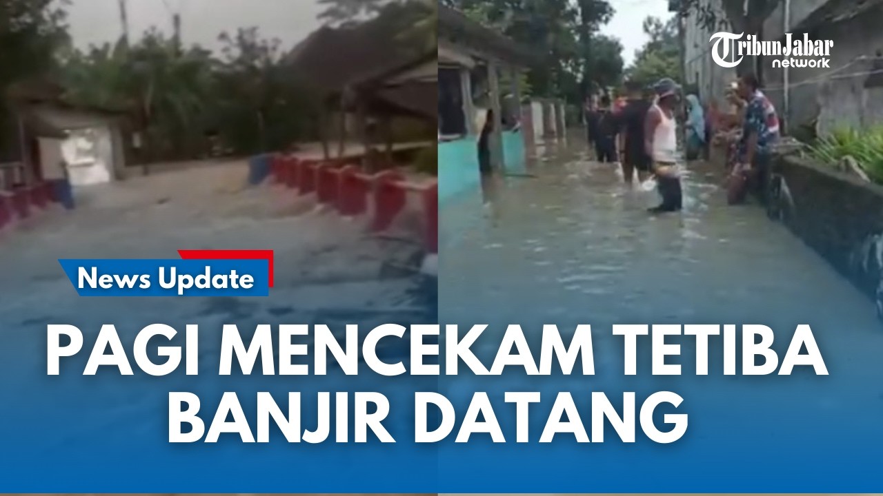 PAGI MENCEKAM !! Banjir Tetiba Datang Jam 4 Pagi Melanda Desa Losari Cirebon, Aktivitas Warga Lumpuh