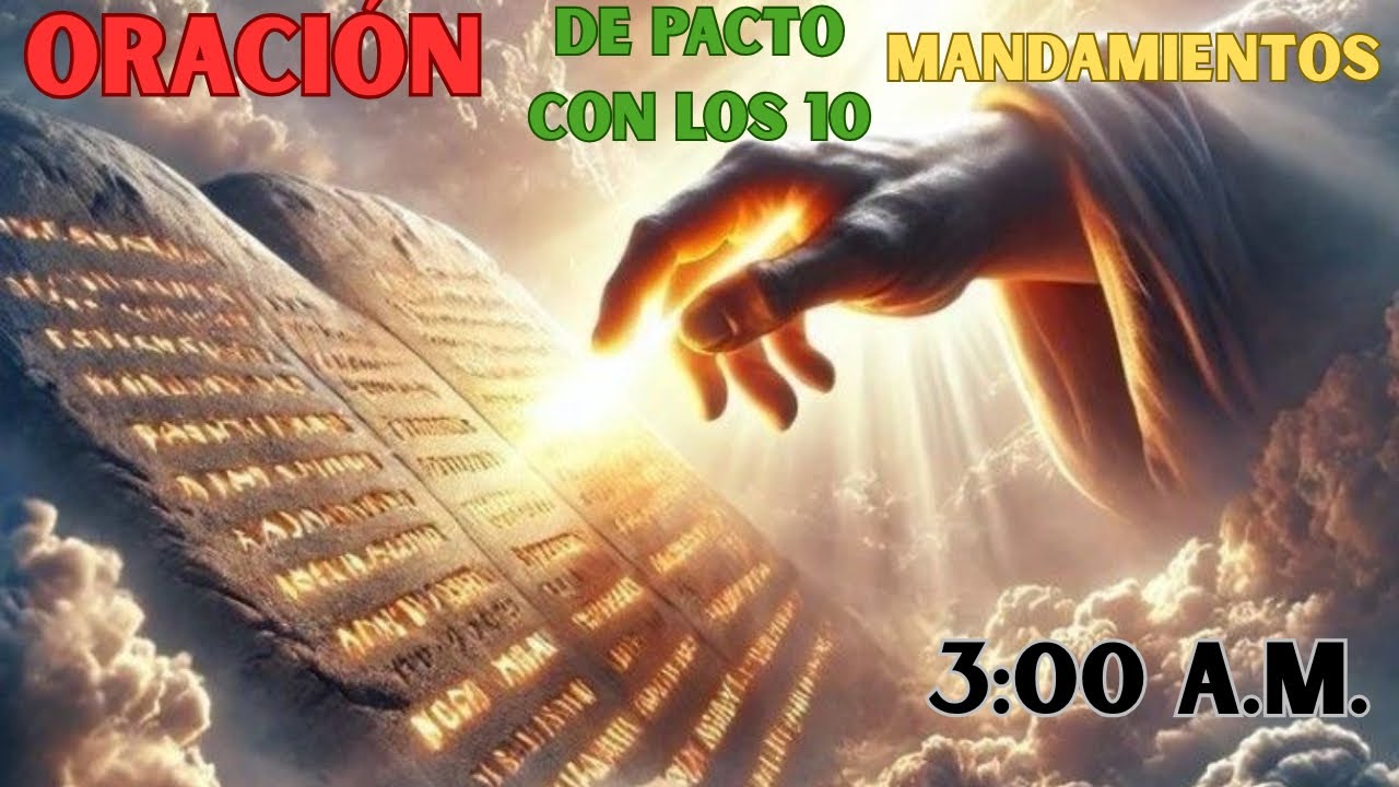  😇COMO ORO LOS DIEZ MANDAMIENTOS 🌟