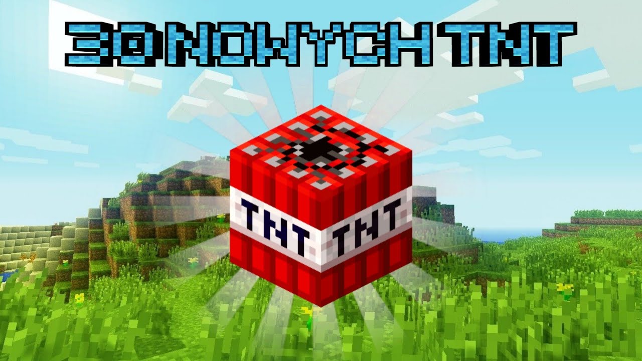PRZETESTOWAŁEM 30 NOWYCH TNT w MINECRAFT!