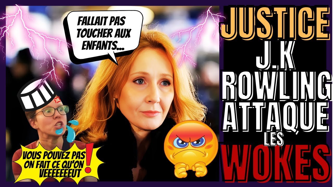J.K ROWLING HARRY POTTER: VEUT SAISIR LA JUSTICE CONTRE LES WOKES