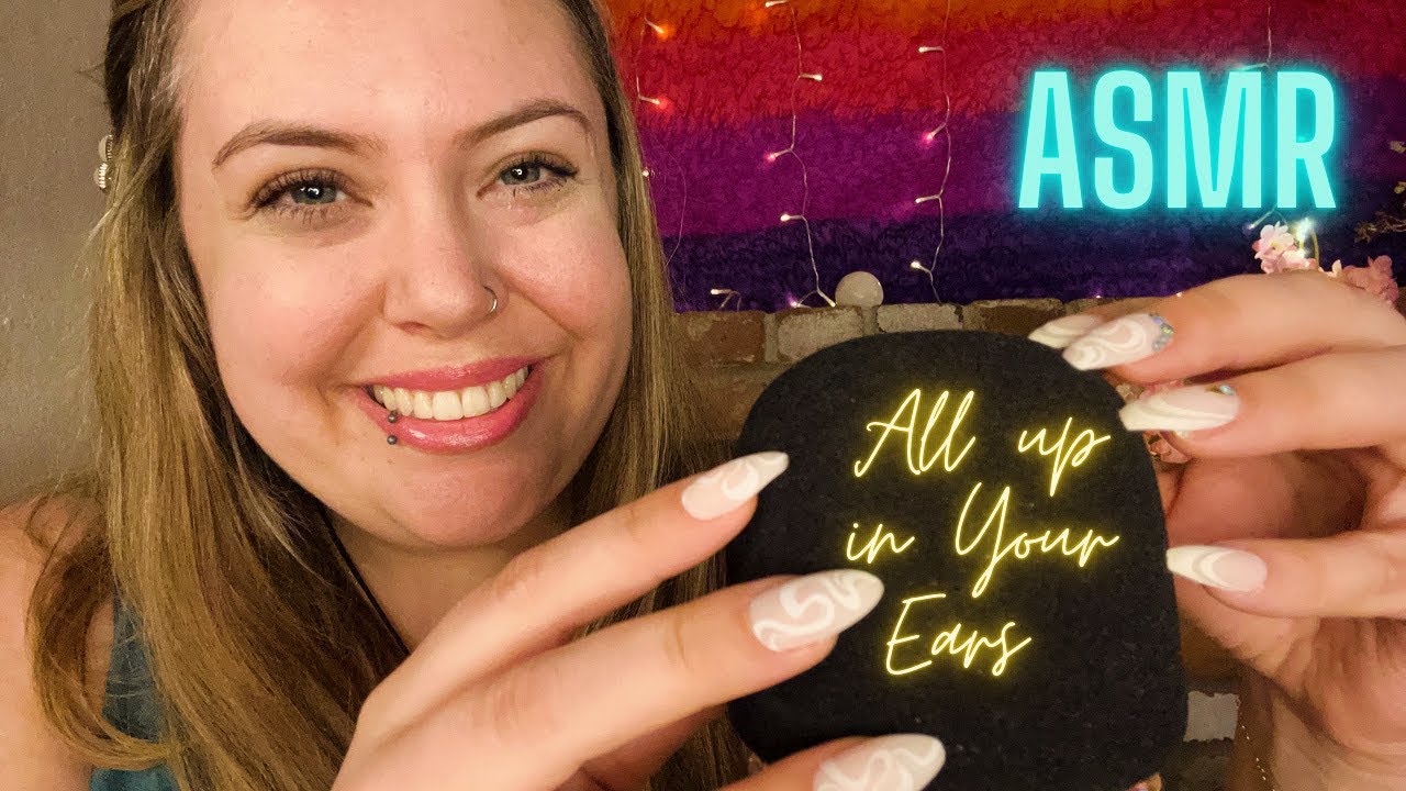 ASMR All Up In Your Ears Mouth Sounds + Nail Sounds & Chatty Whisper About My Channel
