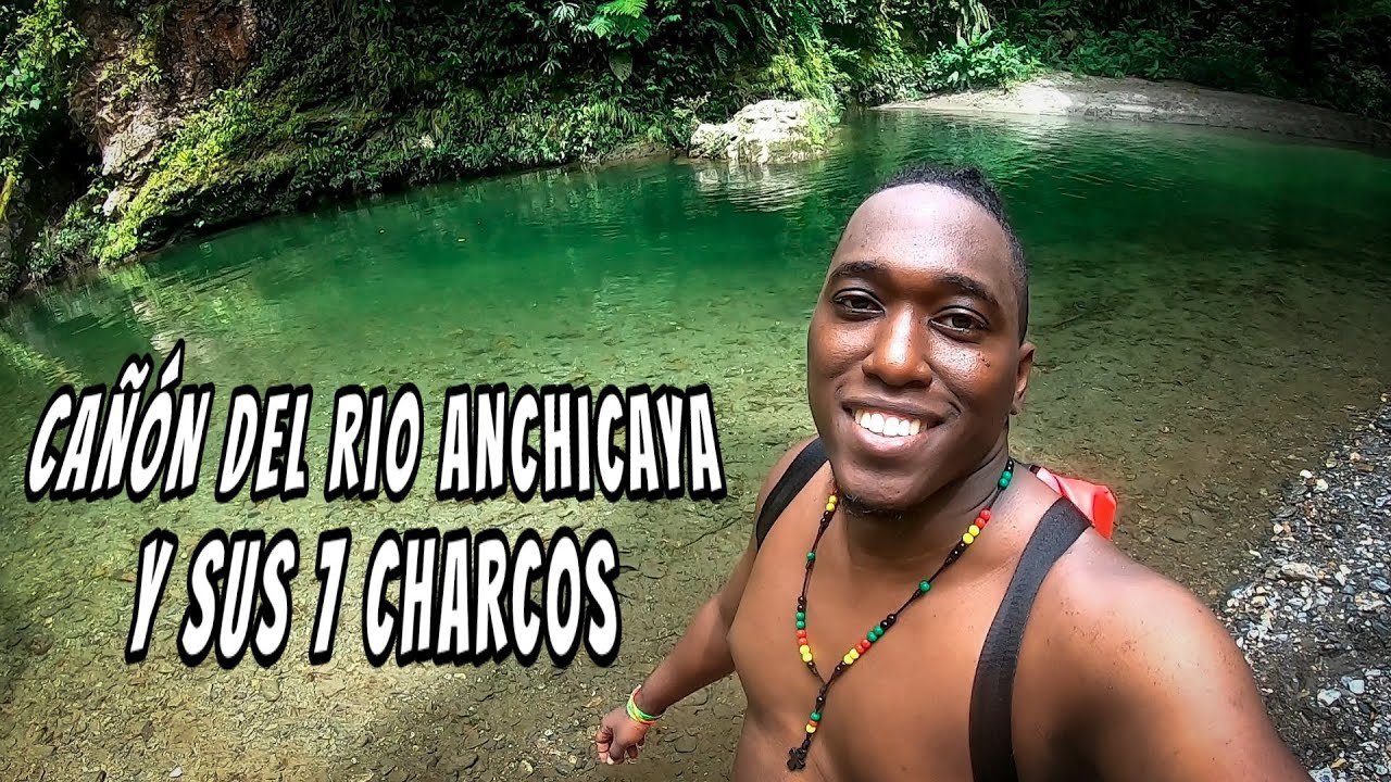 CAÑÓN DEL RIO ANCHICAYA Y SUS 7 CHARCOS💦 | COMO LLEGAR📌 | VALLE DEL CAUCA