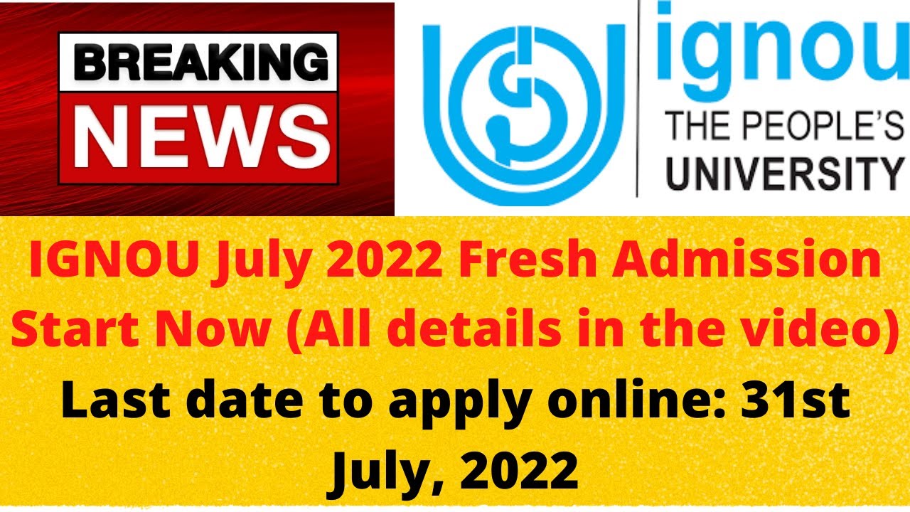 IGNOU Admission 2022 July Session | IGNOU New Admission 2022_IGNOU Fresh Admission | How to register