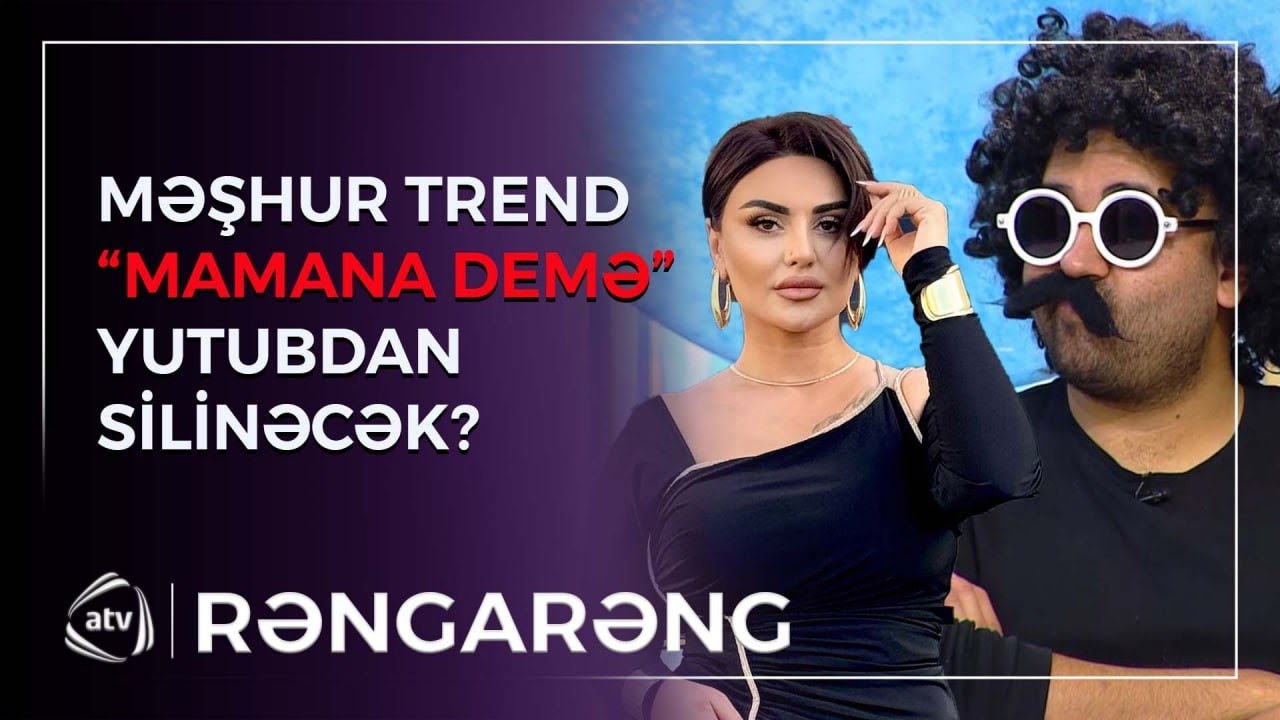 Şəbnəm Tovuzlu TREND musiqini “Youtube”dan SİLDİRƏCƏK? - Məmişxanın ifası OĞURLUQ ÇIXDI / Rəngarəng
