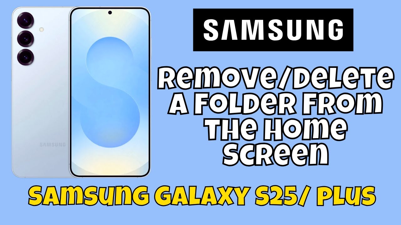 Remove/Delete a Folder From the Home Screen Samsung Galaxy S25 / Plus #tutorial