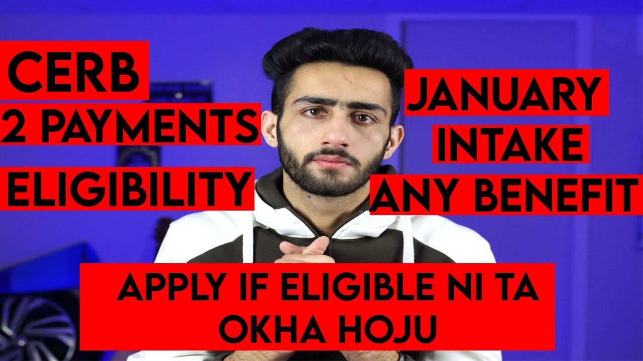 CERB for International Students Eligible or No ?