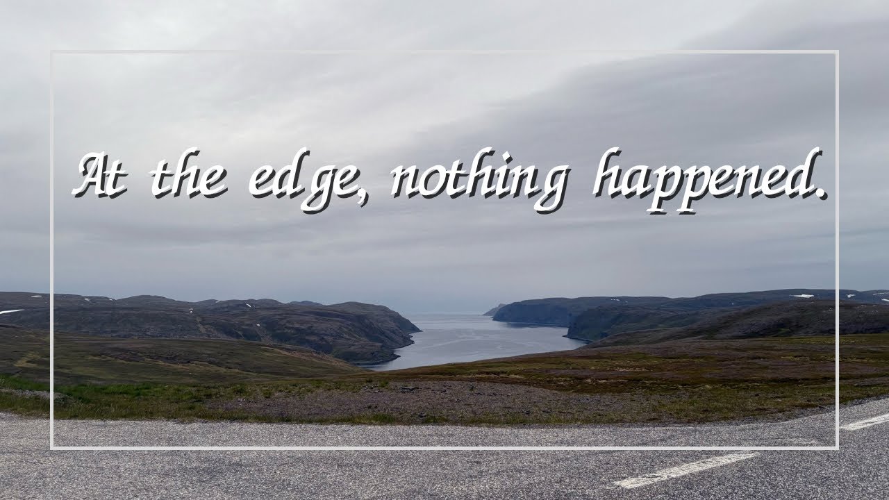 Quiet Journey | Norway🇳🇴｜果ての先で、何も起きなかった