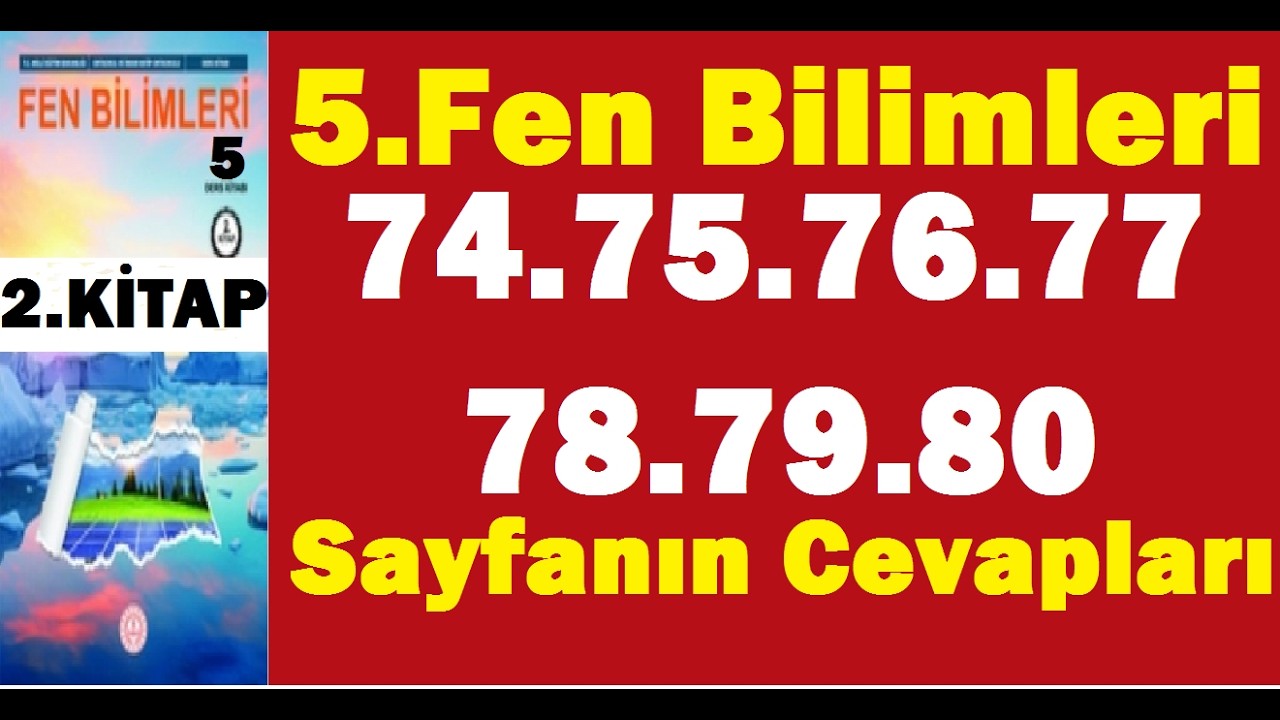 5.sınıf fen bilimleri 2.kitap sayfa 74 75 76 77 78 79 80 cevapları pdf çözümleri meb yayınları