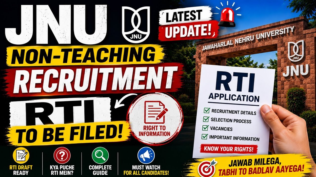 JNU Non-Teaching RTI 2026 | What Should You Ask in an RTI? Complete Guide