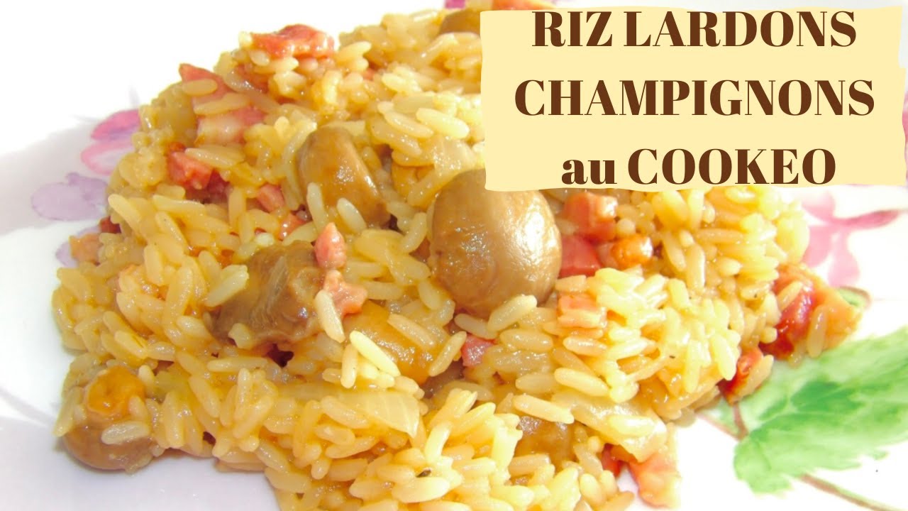 RIZ LARDONS CHAMPIGNONS au COOKEO