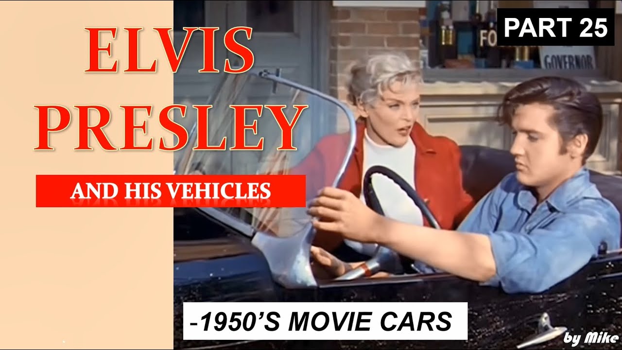 Elvis' Cars part 25 - Movie cars from the 1950s