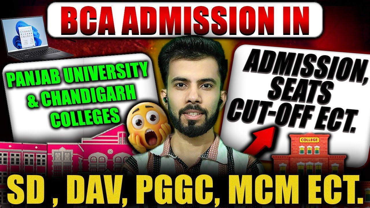 BCA Admission in Chandigarh 2025| Best colleges Admission, fees and cut-off| PU & Colleges Details
