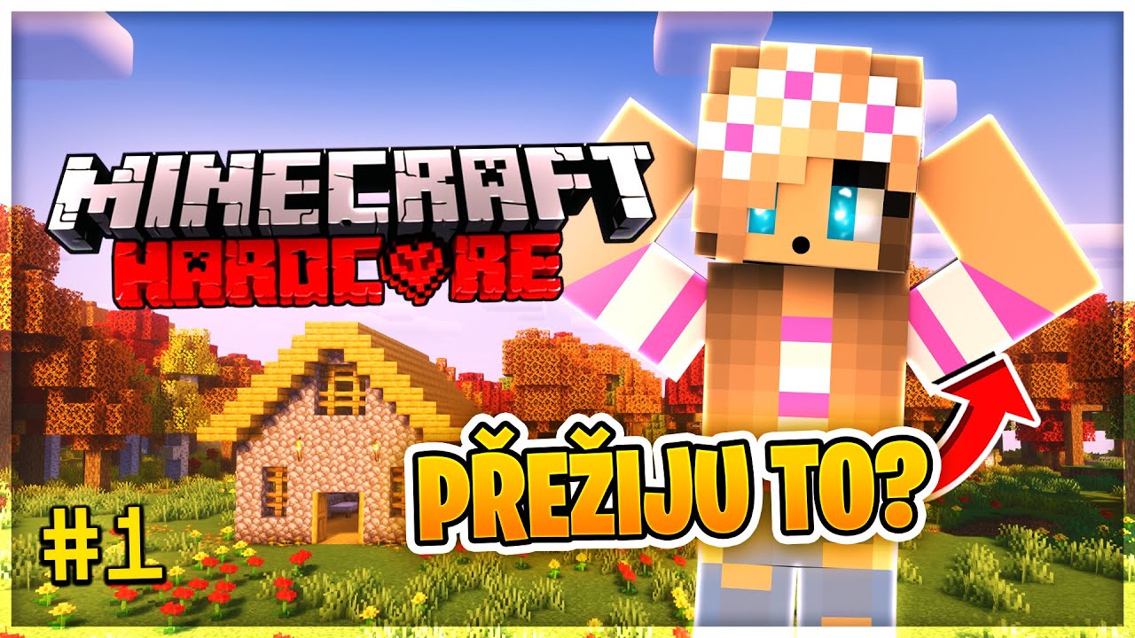 POPRV&Eacute; hraji Minecraft HARDCORE!💀#1