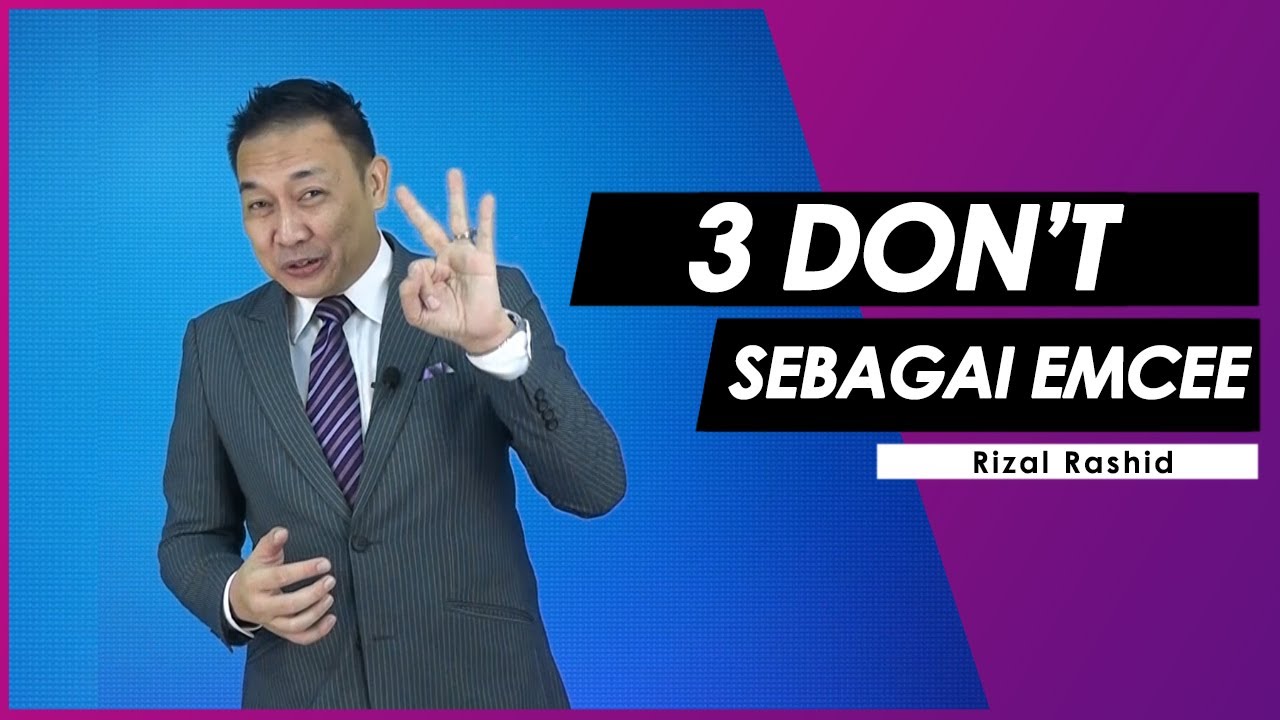 JANGAN BUAT 3 PERKARA INI YA EMCEE!