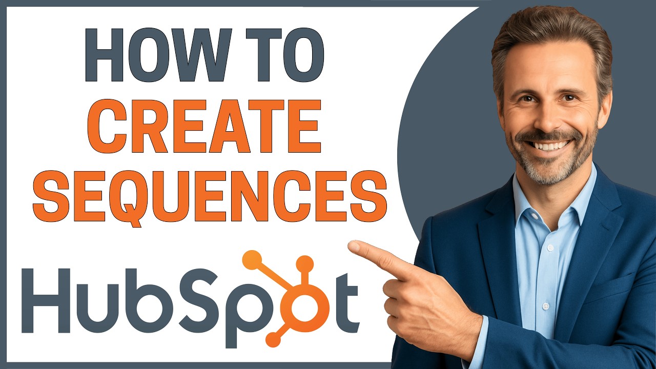 How to Create Sequences in Hubspot [Quick Tutorial]