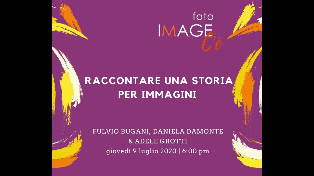 Image C'è - dirette sulla fotografia: gli elementi di un racconto per immagini