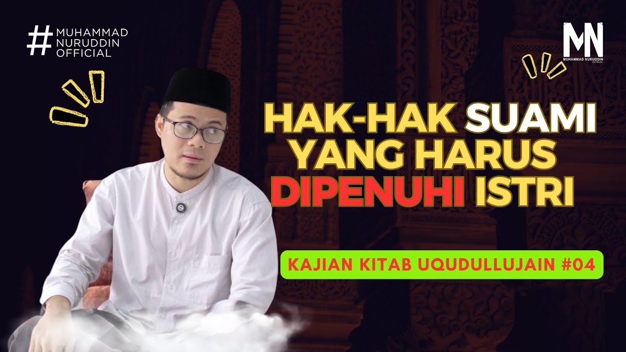 Kitab Rumah Tangga 04 | Hak-Hak Suami Yang Harus Dipenuhi Istri