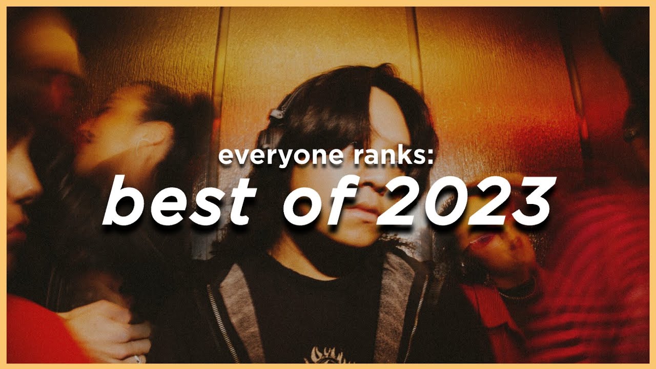 Everyone Ranks The Best Songs of 2023