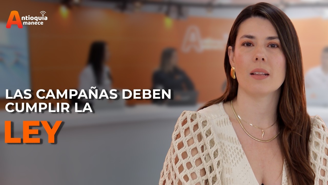 “Las campañas deben cumplir la ley: no todo el que pone una valla es el candidato” | Camila Gaviria