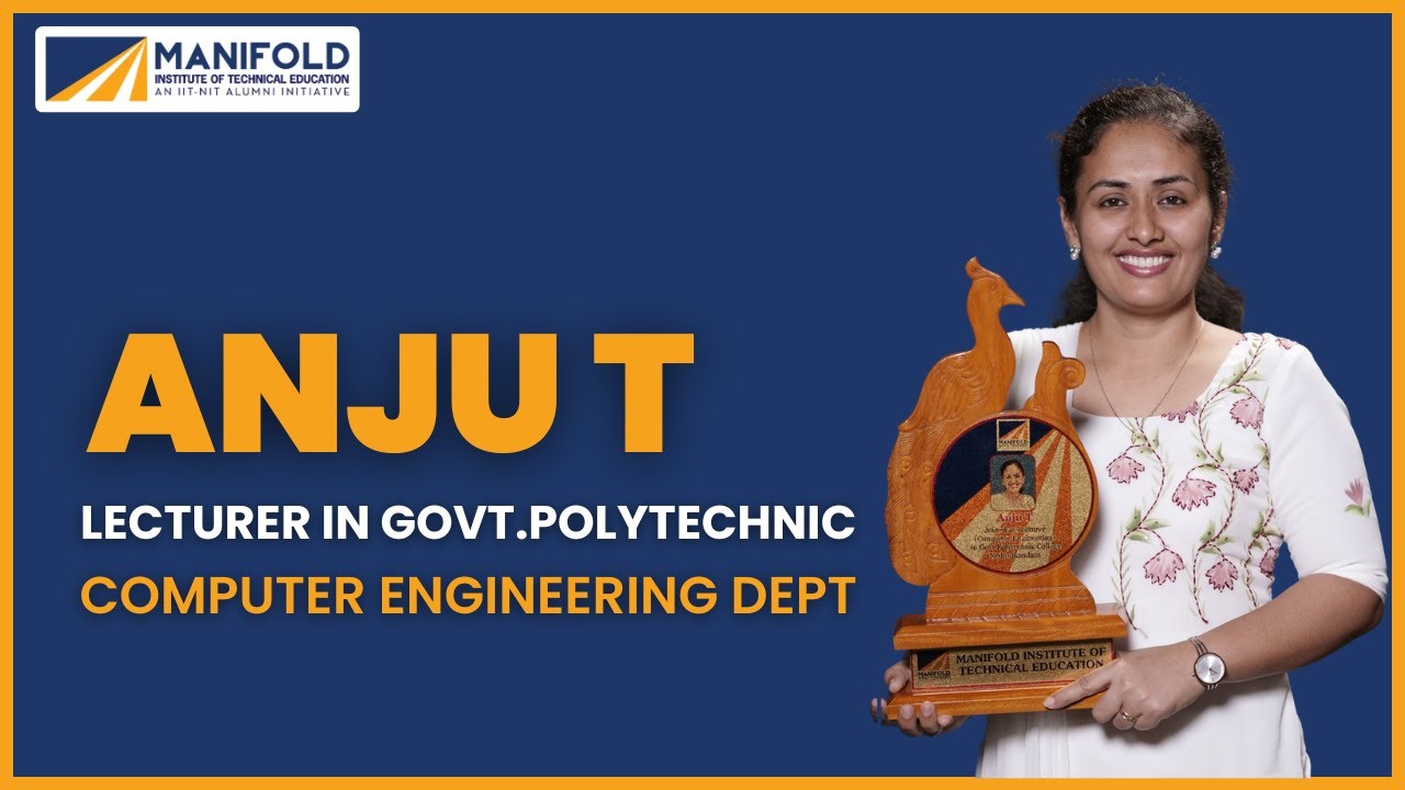 Anju T | Govt. Polytechnic Lecturer - Computer Engineering Dept | PSC Coaching Success Story