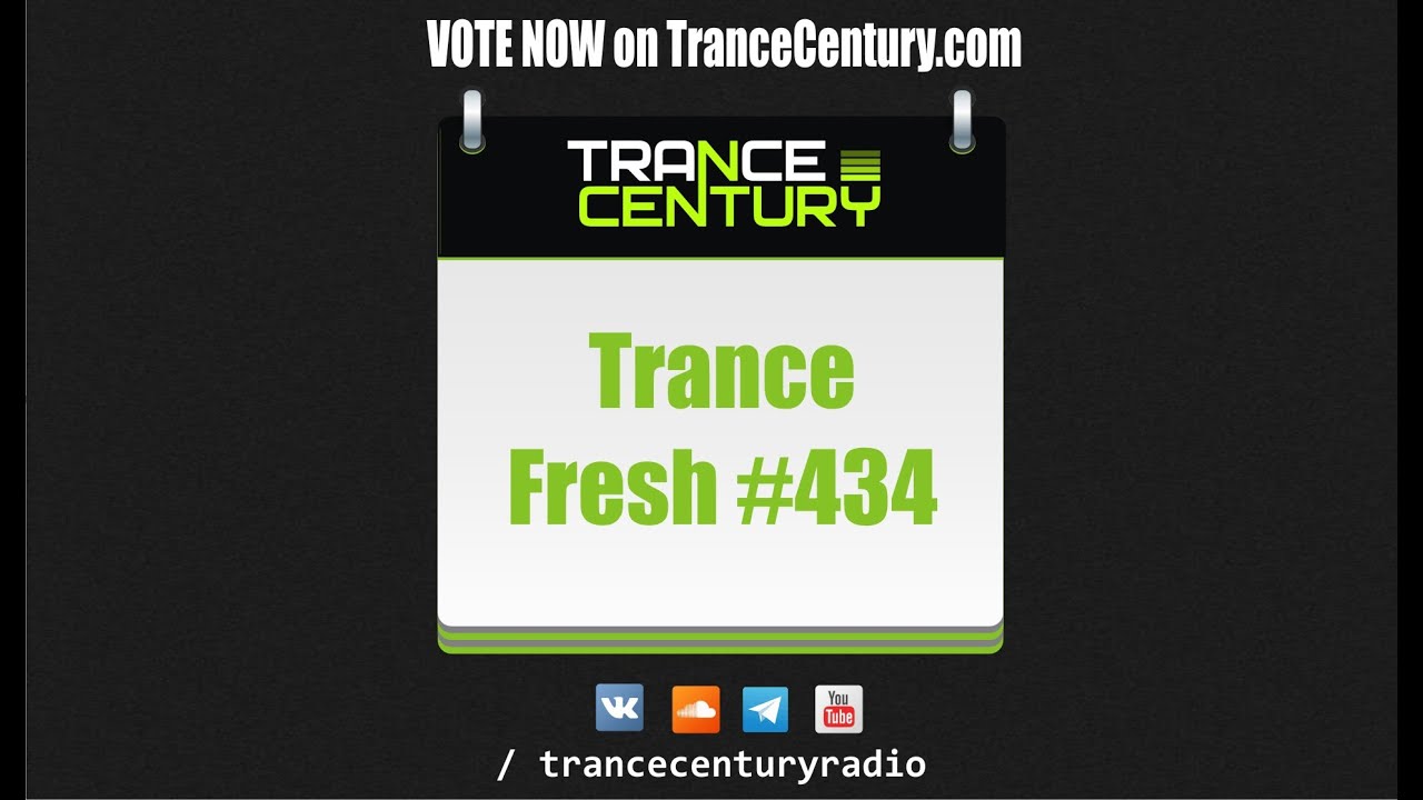 Trance Century Radio - #TranceFresh 434