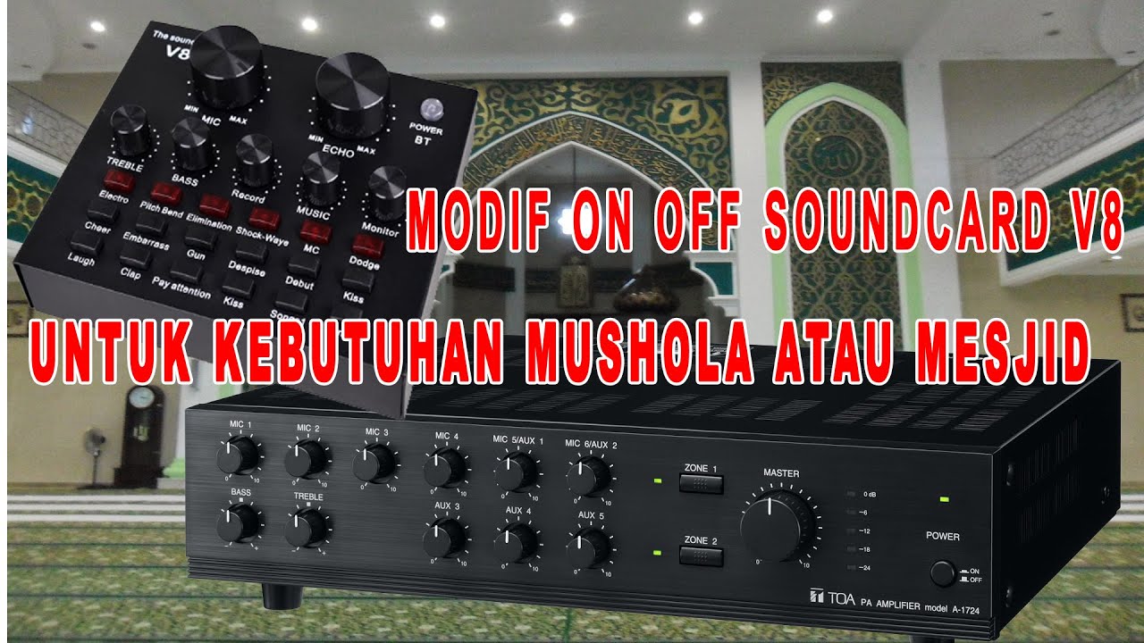 MODIF ON OFF LIVE SOUNDCARD V8, UNTUK KEBUTUHAN MUSHOLA MESJID