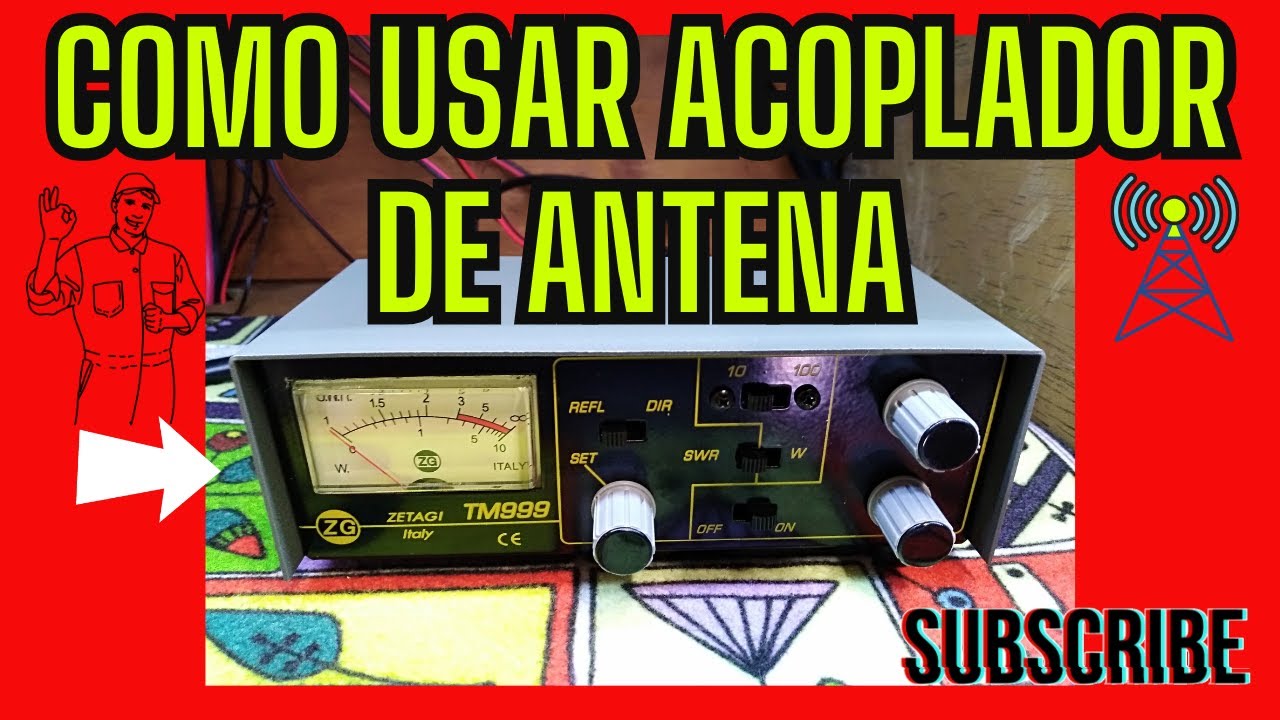 COMO USAR ACOPLADOR DE ANTENA