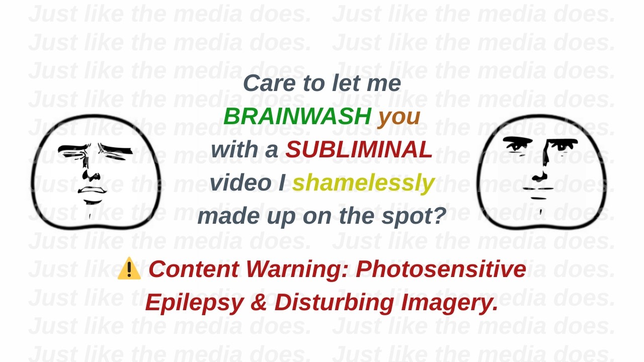 May I Kindly Brainwash You?