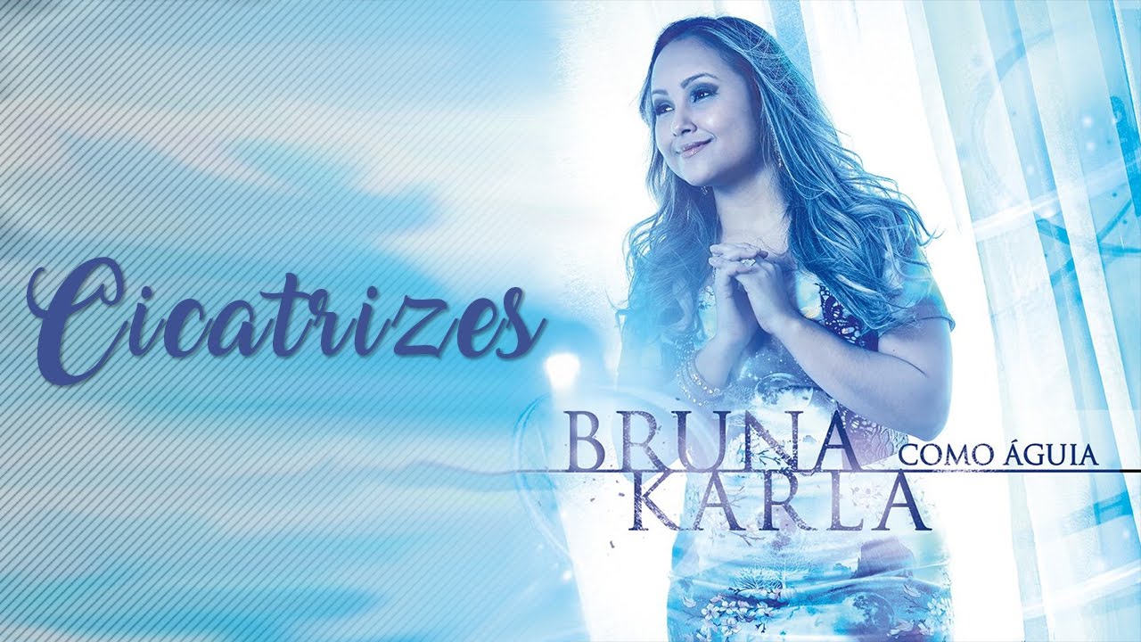 Cicatrizes | CD Como &aacute;guia | Bruna Karla