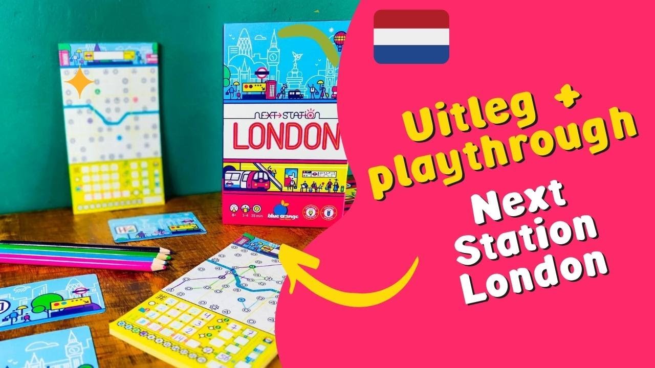 Next Station London - Uitleg & Playthrough (NL)