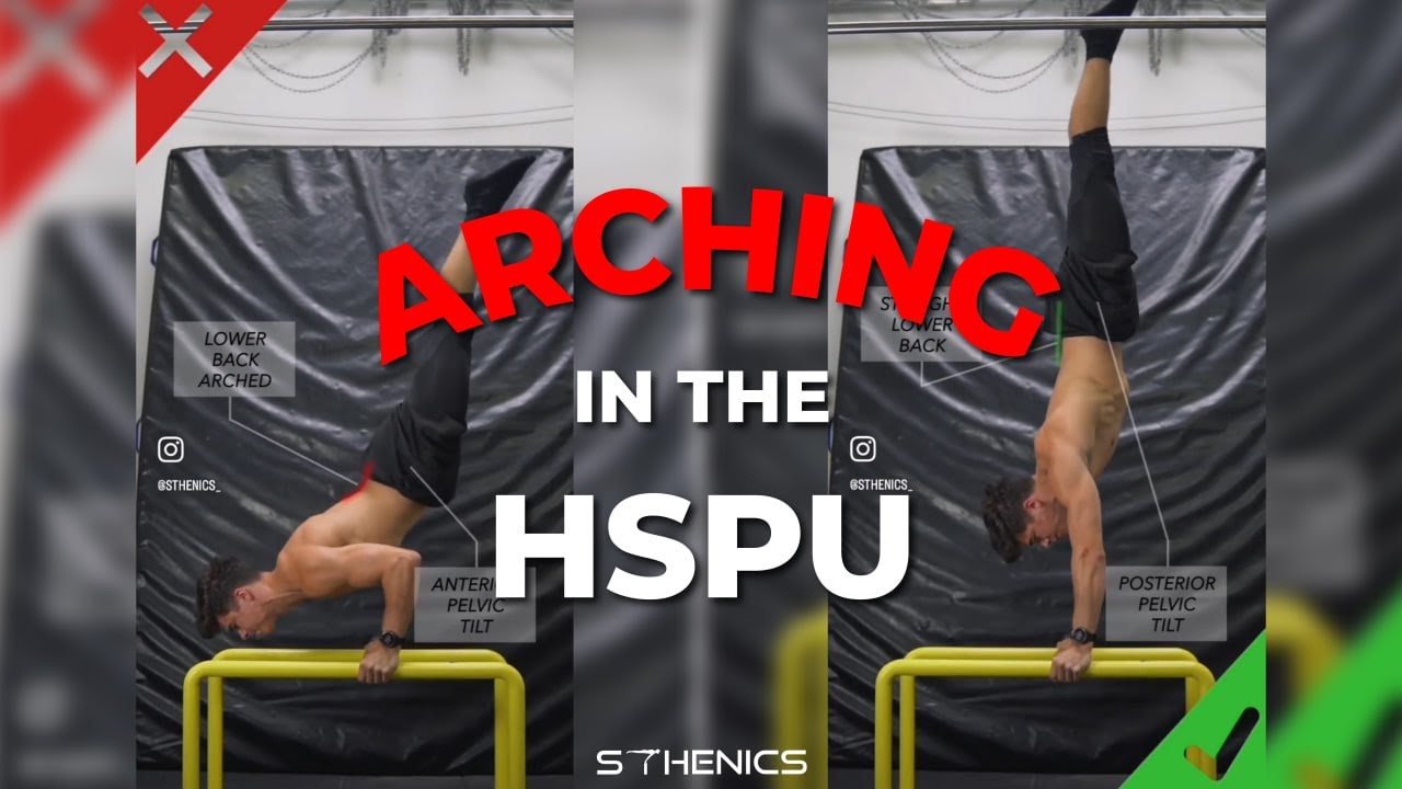 Why do we ARCH when doing HANDSTAND PUSHUPS?