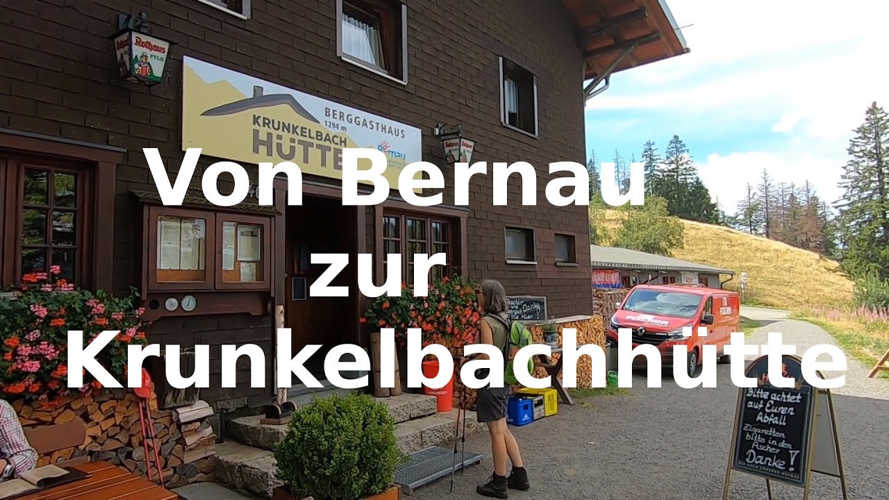 Von Bernau zur Krunkelbachhütte