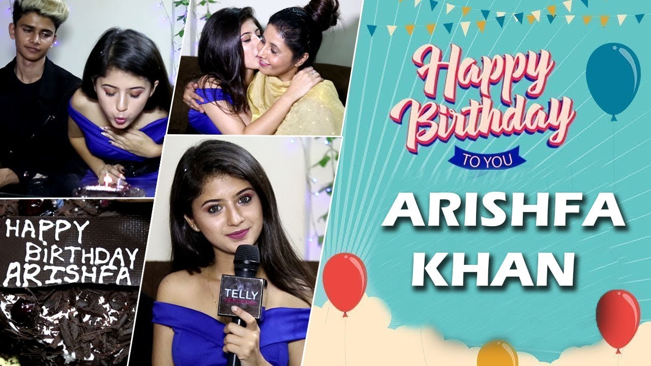 Arishfa Khan Celebrates Her Birthday With Family & Friends| Telly Reporter Exclusive