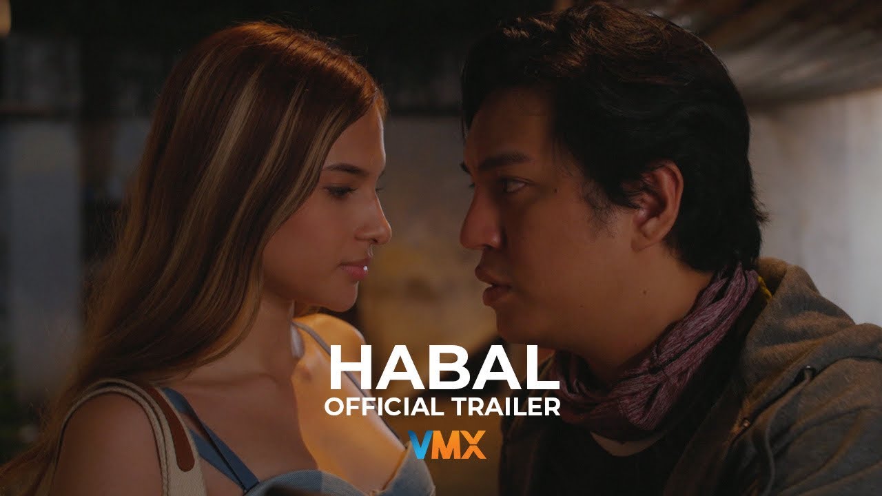 &lsquo;HABAL&rsquo; Official Trailer | NOW STREAMING EXCLUSIVELY ON VMX!