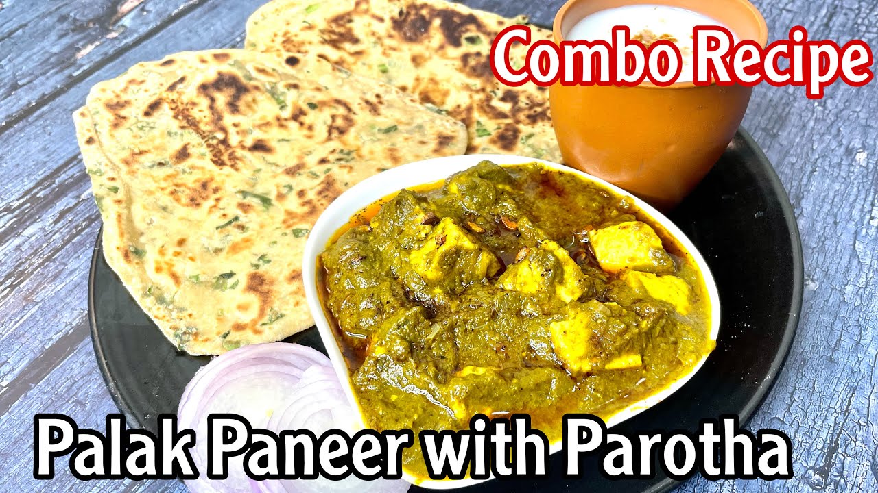 लसुनी पालक पनीर साथ मे बनाये पालक परोठा /Combo recipe Palak paneer with Parotha Recipe /Quick Recipe