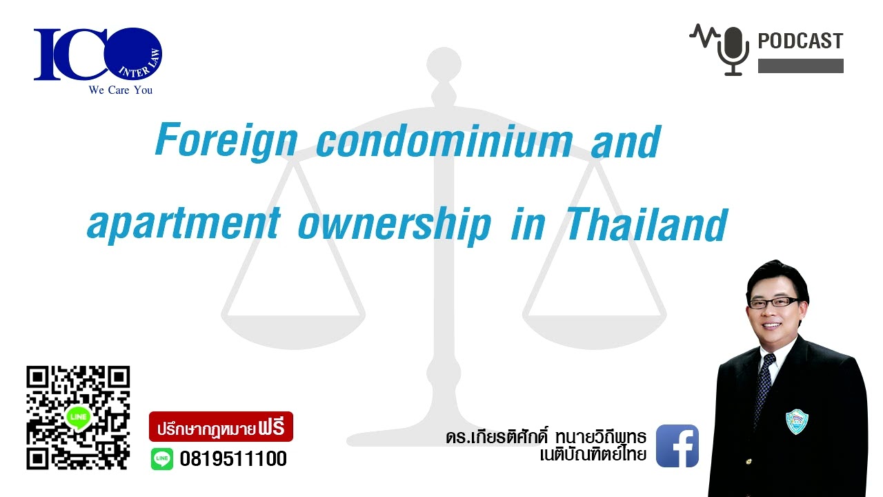 Foreign condominium and apartment ownership in Thailand!  From chiangmailegal and business group.